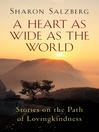 Cover image for A Heart as Wide as the World